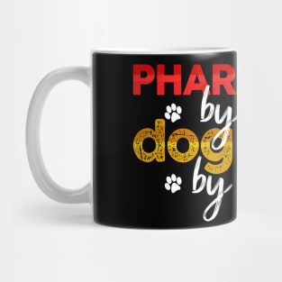 Pharmacist By Day Dog Mom By Night Mug